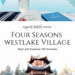 I've stayed at Four Seasons Westlake Village several times. It's a top pick for wellness escapes, family weekends, and girlfriend getaways. Here’s what to know before booking, plus get my VIP benefits.