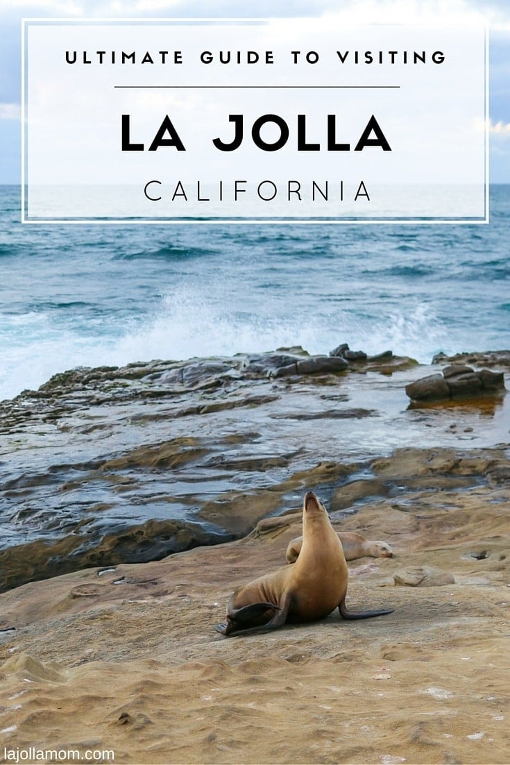 The Ultimate Guide To La Jolla California La Jolla Mom