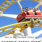 Find the best way to buy discount Knott's Berry Farm tickets.