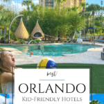 The best hotels for kids in Orlando offer special theme park perks, free shuttles, fun pools and water parks, and more for an Orlando family vacation.