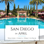 What San Diego in April is like from a local. I share tips for the weather, events, what to pack, things to do, and where to stay.