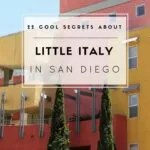 Learn 22 cool things about San Diego's Little Italy... the largest Little Italy in the nation!