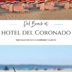 What you need to know about spending the day at Del Beach at Hotel del Coronado where rentals are available for day and overnight guests.