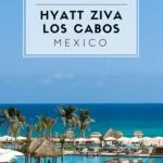 A review of what it's like to stay at all-inclusive Hyatt Ziva Los Cabos in Mexico.