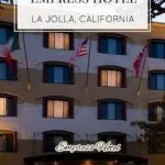 Our review of Empress Hotel La Jolla where we stayed with our dog. Excellent value for a San Diego boutique hotel in a prime location!