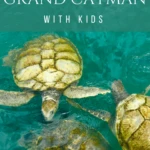 These are the things you MUST do on a Grand Cayman family vacations.