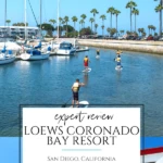 What to know before booking Loews Coronado Bay Resort. A review of the rooms, family amenities, location, Silver Strand State Beach, and more.