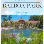 Things to do in Balboa Park San Diego