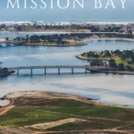 From wine tours to kiteboarding, here are the top things to do at Mission Bay, the water sports hub of San Diego.