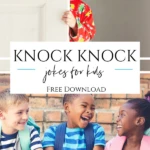A list of over 125 clean and funny knock knock jokes for kids as young as preschool (adults will enjoy them just as much). Download the list for free!