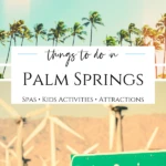 Planning a trip to Palm Springs and looking to build an itinerary of unique activities and things to do? Look no further - here we discuss our top choices from sightseeing to spas.