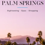 Find the best things to do in Palm Springs, CA from sightseeing to shopping to spas.