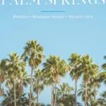 A list of the 12 best Palm Springs hotels from resorts to boutique properties for your next desert getaway.