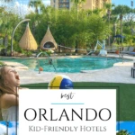 The best hotels for kids in Orlando offer special theme park perks, free shuttles, fun pools and water parks, and more for an Orlando family vacation.