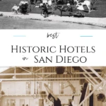 These historic hotels in San Diego have interesting stories and preserved original features. Learn where to stay from luxury to budget.