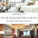 What to know before booking Four Seasons Hotel Silicon Valley at East Palo Alto including room tips, spa, pets, kids, dining, & VIP reservations.